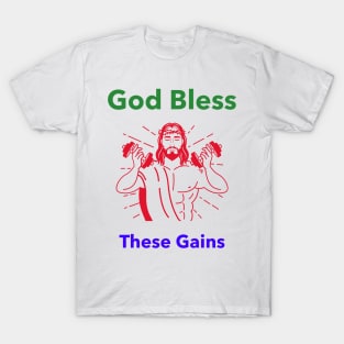 God Bless These Gains T-Shirt